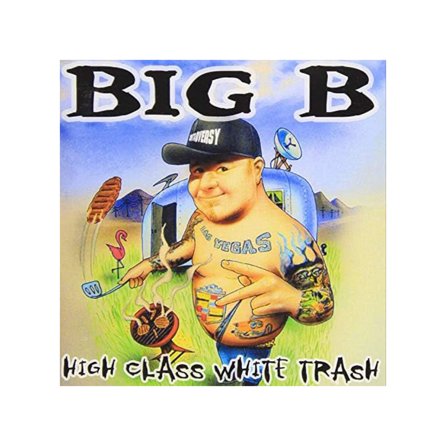 Big B - High Class White Trash Digital Download